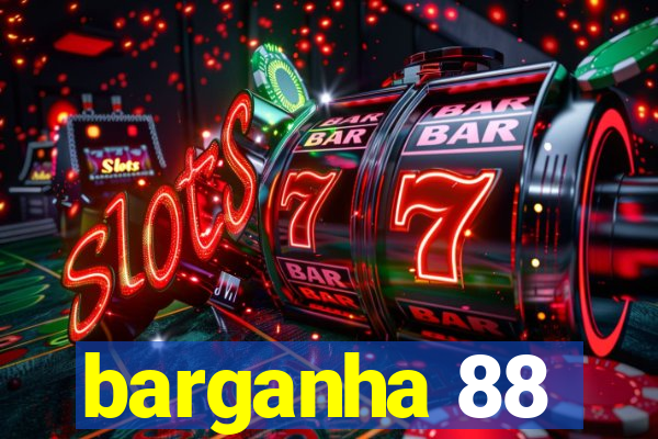 barganha 88